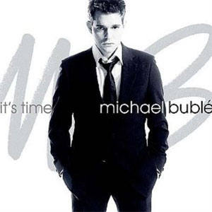 Disco It's Time de Michael Bublé