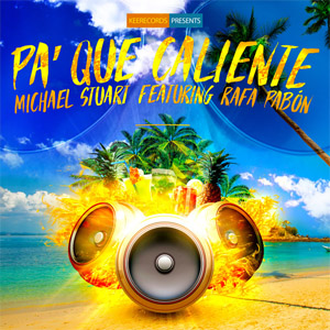 Disco Pa' Que Caliente de Michael Stuart
