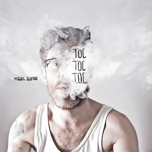Disco Toc Toc T.O.C. de Miguel Bueno