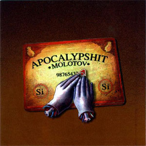 Disco Apocalypshit de Molotov