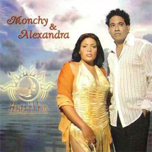 Disco Hasta el Fin de Monchy y Alexandra