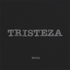 Disco Tristeza de Nuco 