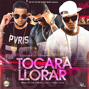 Disco Tocará Llorar de Pancho y Castel