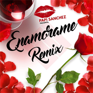 Disco Enamórame (Remix) de Papi Sánchez