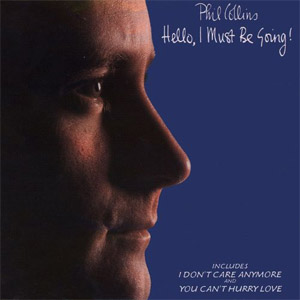 Disco Hello, I Must Be Going de Phil Collins