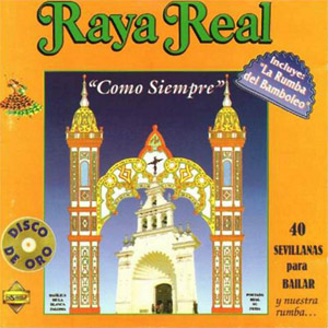 Disco Como Siempre de Raya Real