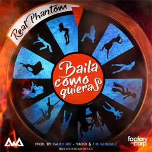 Disco Baila Como Quieras de Real Phantom