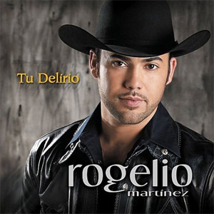 Disco Tu Delirio de Rogelio Martínez
