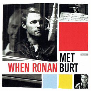 Disco When Ronan Met Burt de Ronan Keating