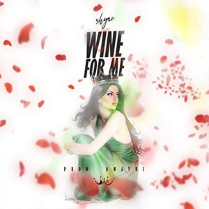Disco Wine For Me de Shyno