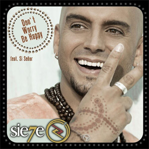 Disco Don't Worry Be Happy de Sie7e