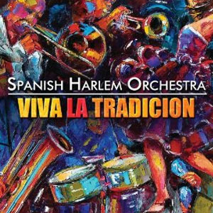 Disco Viva La Tradición de Spanish Harlem Orchestra