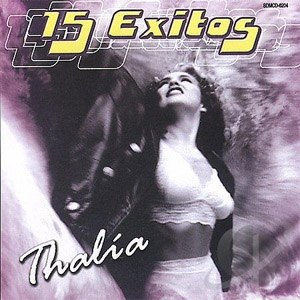 Disco 15 Éxitos de Thalia