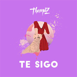 Disco Te Sigo de Thomaz