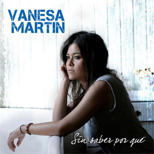 Disco Sin Saber Por Qué de Vanesa Martín