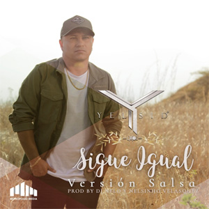 Disco Sigue Igual (Versión Salsa) de Yelsid