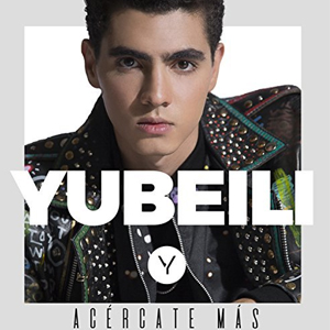Disco Acércate Más de Yubeili